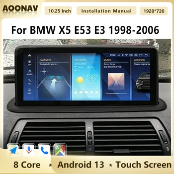 10,25 Дюймовый Android 13 Для BMW X5 E53 E3 1998-2006 Автомобильный Радио Мультимедийный Видеоплеер GPS Navigaiton Беспроводное Головное Устройство Carplay