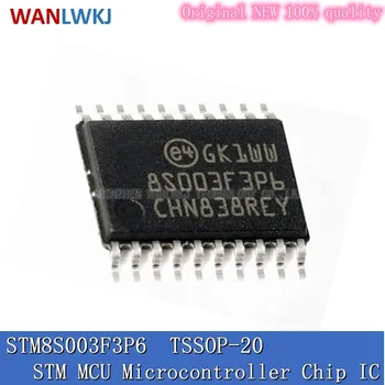 MCU STM8S003F3P6 STM8S003F3P6TR TSSOP-20 16 МГц однокристальный микрокомпьютер с микросхемой микроконтроллера 8S003F3P6