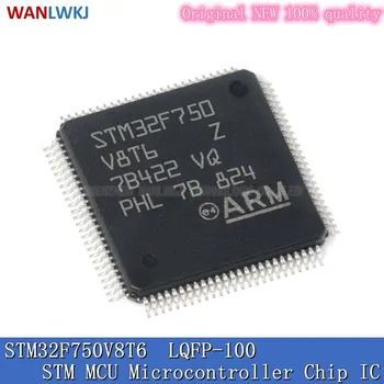 МИКРОСХЕМА микроконтроллера STM32F750V8T6 LQFP-100 STM32F750 STM 32-разрядная Микросхема микроконтроллера MCU IC